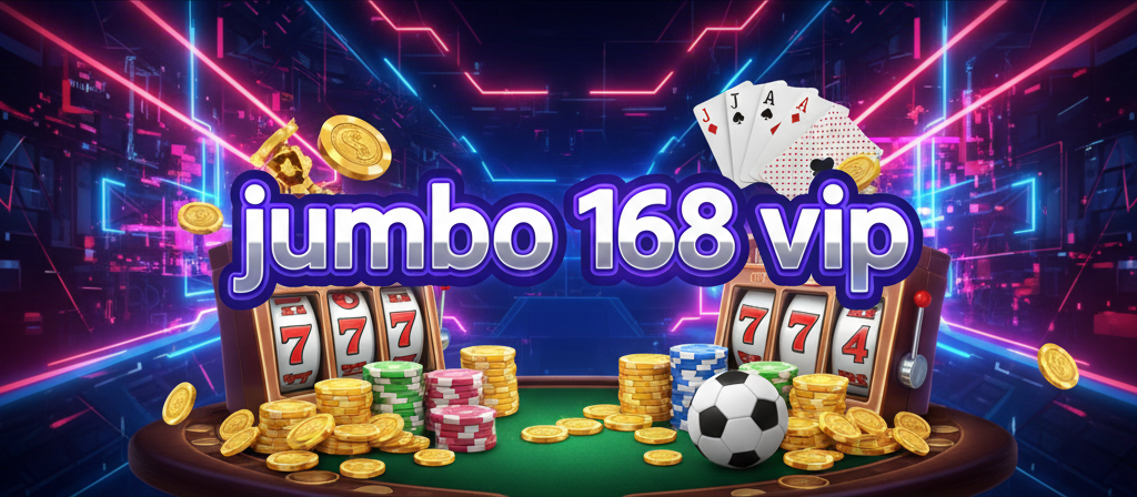 jumbo 168 vip